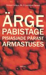 Ärge pabistage pisiasjade pärast armastuses