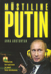 Müstiline Putin. Feodalism, korruptsioon ja jumal Vene ühiskonnas