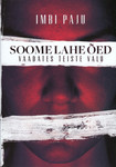 Soome lahe õed. Vaadates teiste valu
