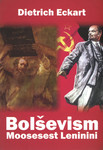 Bolševism Moosesest Leninini