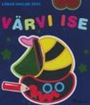 Värvi ise. Purjekaga. 3+
