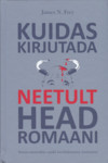 Kuidas kirjutada neetult head romaani
