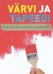 Värvi ja tapeedi