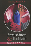Ärevushäirete ja foobiate käsiraamat