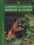 Loomade ja lindude märgid ja jäljed
