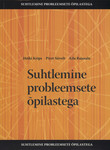 Suhtlemine probleemsete õpilastega