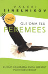 Ole oma elu peremees