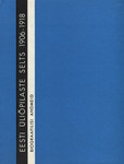 Eesti Üliõpilaste Selts 1906-1918. Biograafilisi andmeid