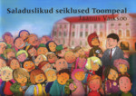 Saladuslikud seiklused Toompeal