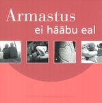 Armastus ei hääbu eal