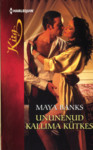 Ununenud kallima kütkes