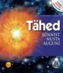 Tähed sünnist musta auguni