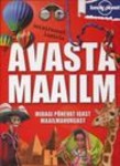 Avasta maailm. Reisiraamat lastele