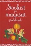Soolast ja magusat jõululauale
