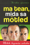 Ma tean, mida sa mõtled