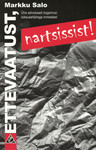 Ettevaatust, nartsissist!