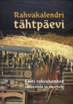 Rahvakalendri tähtpäevi. Eesti rahvakombed väikestele ja suurtele
