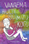 Vanaema Huldi raamatukogu