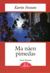 Ma näen pimedas