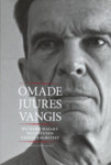 Omade juures vangis. Richard Majaku mälestused vangilaagritest