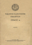 Valitsusasutiste tegevus. 1936/37. a.