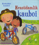 Heasüdamlik kauboi