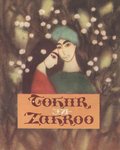 Tohiir ja Zuhroo. Tadžiki rahvajutt