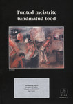 Tuntud meistrite tundmatud tööd. Hansapanga Galerii, Liivalaia 12, Talinn. Neljapäeval 20.12.2001 kell 19.00