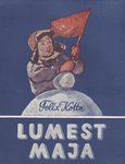 Lumest maja