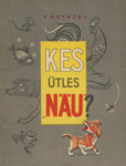 Kes ütles «näu»?