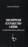 Skorpioni joovastav mürk