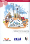 Hakkame leiutama - materjale huviringidele