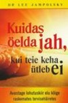 Kuidas öelda jah, kui teie keha ütleb ei