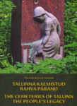 Tallinna kalmistud - rahva pärand