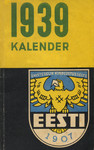 Ühistegelik kindlustusselts «Eesti» kalender 1939. XIII aastakäik