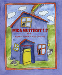 Mida mustikat?!? ehk kapten Pooliku maja saladus