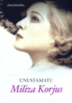 Unustamatu Miliza Korjus
