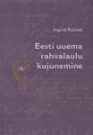 Eesti uuema rahvalaulu kujunemine