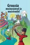 Gruusia muinasjutud ja muistendid