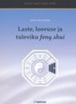 Laste, loovuse ja tuleviku feng shui 