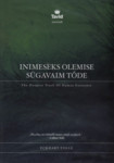 Inimeseks olemise sügavaim tõde