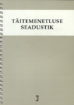 Täitemenetluse seadustik. Märksõnaline sisujuht