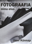 Fotograafia minu elus. Photography in My Life