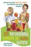 201 tervislikku smuutit ja mahla lastele