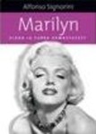 Marilyn. Elada ja surra armastusest