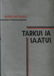 Tarkus ja saatus