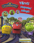 Chuggington. Värvi! Nuputa! Mängi!