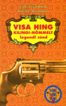 Visa hing Kilingi-Nõmmelt. Legendi sünd