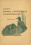 Lugu pessa unustatud pardipojast