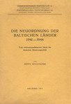 Die Neuordnung der baltischen Länder 1941-1944